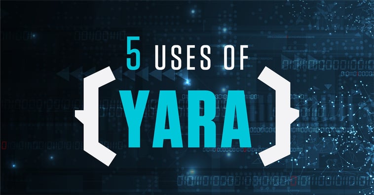 Five Uses of YARA