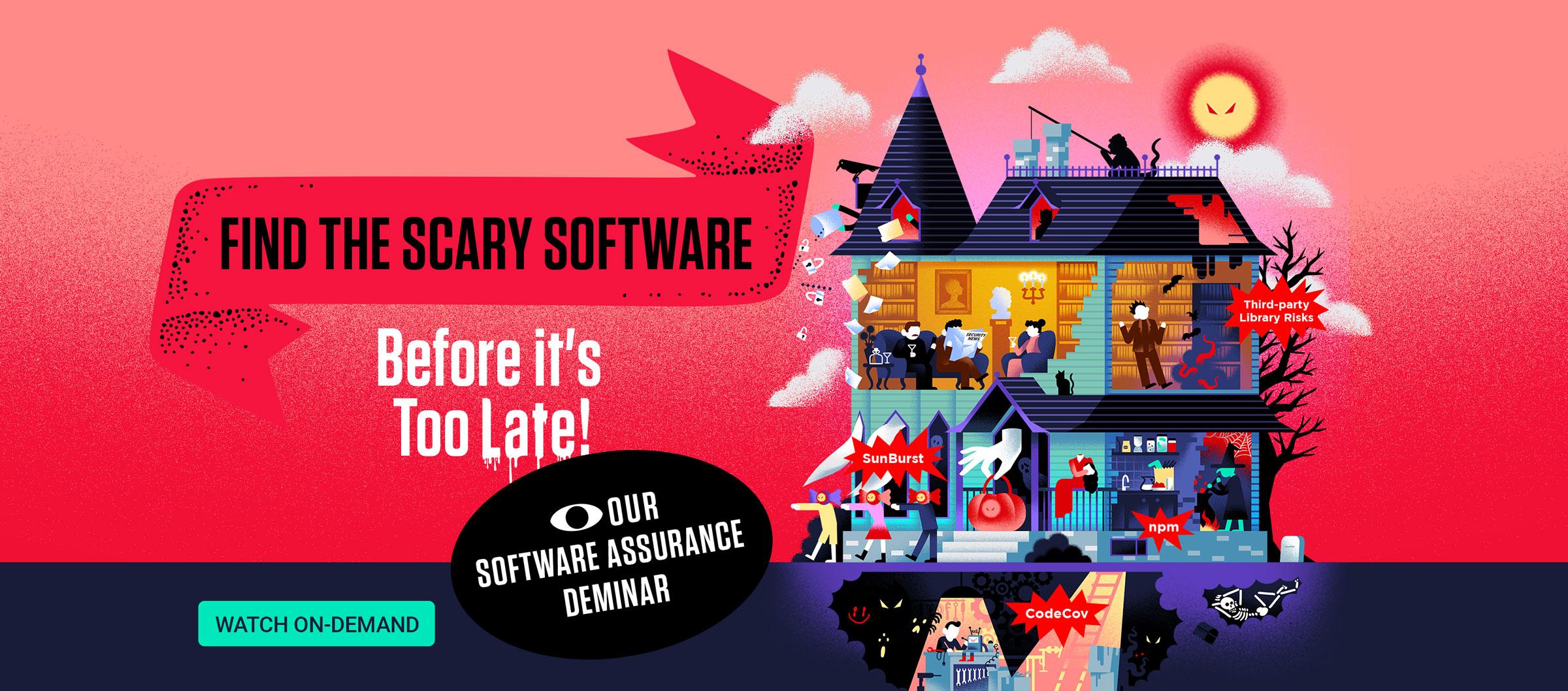 Find The Scary Software Before It's Too Late